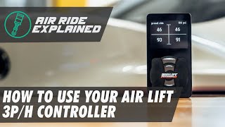 How to use your Air Lift 3P3H Controller [upl. by Nekal633]