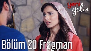 Yeni Gelin 20 Bölüm Fragman [upl. by Westmoreland304]