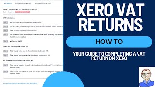 How to do a VAT Return on Xero A Beginners Guide to Xero VAT [upl. by Ellered672]