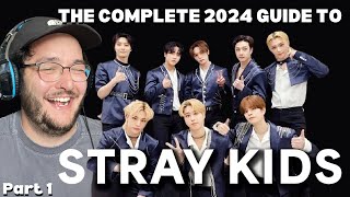 THE COMPLETE 2024 GUIDE TO STRAY KIDS  REACTION  PART 1 [upl. by Naesed]