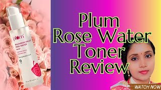 Is Plum Rose Water Toner Worth the Hype My Honest Reviewজেনে নিন গোলাপ জলের ফেস টোনারের সত্যতা [upl. by Apps]