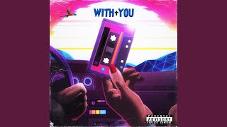 WITH YOU feat DULCIE [upl. by Tom]