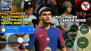 FIFA 16 MOD FC 25 ANDROID OFFLINE ALL TOURNAMENT NEW FACES amp KITS 202425 [upl. by Lein]