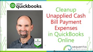 Cleanup the Unapplied Cash Bill Payment Expense using QuickBooks Online [upl. by Feliza469]