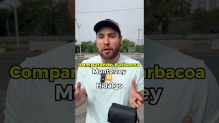 Comparando barbacoa en Hidalgo VS Monterrey [upl. by Abad]