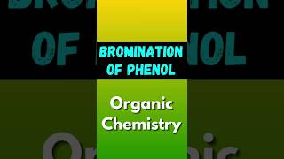 Bromination of Phenol🤔🤔Organic chemistry shorts viral [upl. by Nelg21]