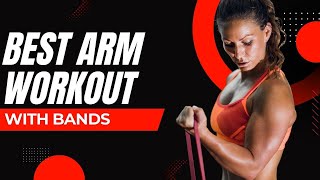 Best Bicep amp Triceps Exercises With Bands 55 amp Up [upl. by Ailssa135]