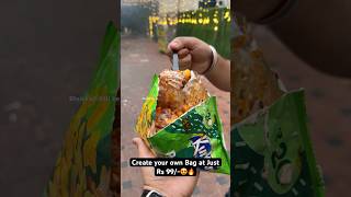 Create your own Bag at Just Rs 99😍🔥 Indian Street Food [upl. by Polad196]