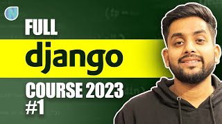 Complete Django Course for 2023  Zero to Hero in Python Django  Python Django Tutorial [upl. by Alhsa]