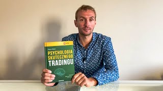 quotPsychologia skutecznego tradinguquot i inwestowania  recenzja książki [upl. by Eckart]