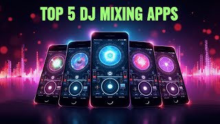 Top 5 DJ Mixing Android App [upl. by Ahseiat]