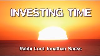 Investing Time  Ten LifeChanging Principles  Rabbi Jonathan Sacks [upl. by Dougy823]