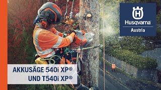 HUSQVARNA Akkusäge 540i XP® und T540i XP® [upl. by Giguere]