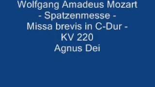 W A Mozart Spatzenmesse KV 220  Agnus Dei [upl. by Baldwin]