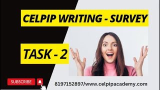 CELPIP Writing Survey  Task 2 [upl. by Ahsym]