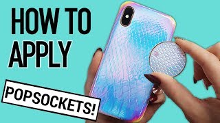 How To Put On a PopSocket Apply a PopSocket to a Phone or Phone Case [upl. by Akcinehs]