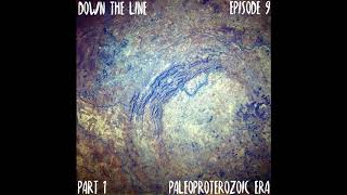 Episode 09 The Proterozoic Eon Part 1  Paleoproterozoic Era [upl. by Euqitsym]