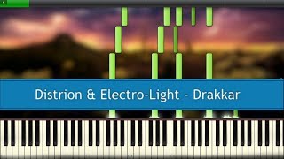 Distrion amp ElectroLight  Drakkar PIANO TUTORIAL [upl. by Sihonn]