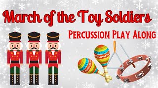 March of the Toy Soldiers  Easy Untuned Percussion Play Along  Music for Kids [upl. by Akinuahs]