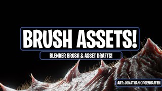 Blender Brush amp Asset Drafts Are Coming [upl. by Elbring]