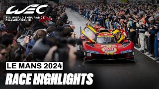 Race Highlights I 2024 24 Hours of Le Mans I FIA WEC [upl. by Nosilla]