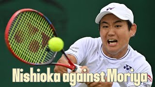 Nishioka Yoshihito vs Moriya Hiroki  Yokkaichi challenger 1R [upl. by Anitaf]