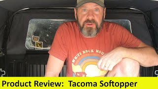 2Year Owner Review Softopper Product Review on 2017 DCSB Toyota Tacoma [upl. by Benilda]