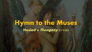 Recitation of Hesiods Theogony 1115 Hymn to the Muses Ancient Greek poetry [upl. by Sidnarb535]