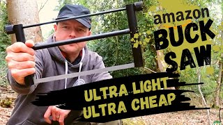 Cheap Amazon Buck Saw  Real World Test  Ultra Light and Ultra Cheap Folding Camp Saw [upl. by Aiuqal]