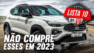 CUIDADO 10 CARROS QUE SÃO PÉSSIMAS COMPRAS EM 2023 Antes de comprar assista esse video [upl. by Lawler168]