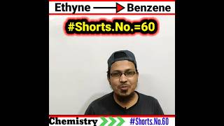 Ethyne to benzene ll Acetylene to Benzene chemistry shorts ytshorts [upl. by Cloris865]