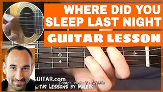 Where Did You Sleep Last Night Guitar Lesson  part 1 of 3 [upl. by Ezechiel127]