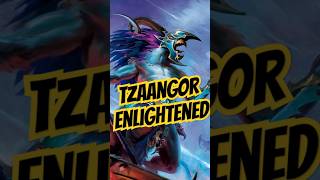 How Tzaangor become Enlightened in Warhammer 40k warhammer40000 shorts [upl. by Gass]