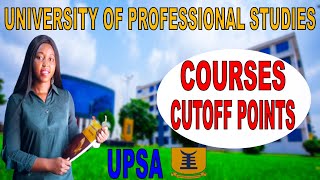 ALL UPSA Courses and Cutoff Points [upl. by Uriia]