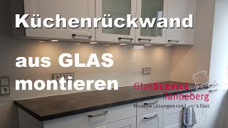 Küchenrückwand aus Glas montieren [upl. by Binetta]