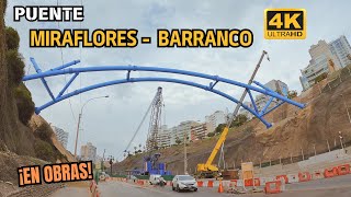 Avances del Corredor Turístico Miraflores Barranco  Lima Perú 4K [upl. by Yllek]