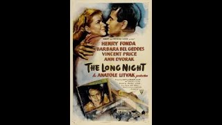 The Long Night 1947 720p  FULL MOVIE [upl. by Lomasi]