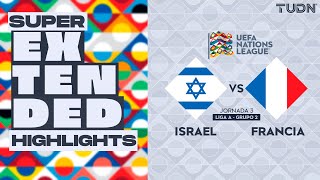 SUPER EXTENDED HIGHLIGHTS  Israel vs Francia  UEFA Nations League 2024  TUDN [upl. by Glenine579]