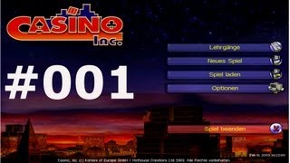 Lets Play Casino Inc  001 Wir fangen an [upl. by Tiertza197]