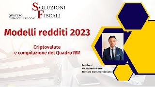 MODELLO REDDITI Criptovalute e compilazione del Quadro RW [upl. by Hultgren]