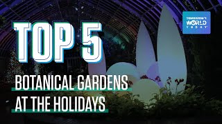 Top 5 Botanical Gardens That Transform into Winter Wonderlands [upl. by Anihs208]