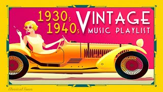 1930s 1940s Vintage Music Playlist  Fascinated Dusty Grooves [upl. by Elleivad]