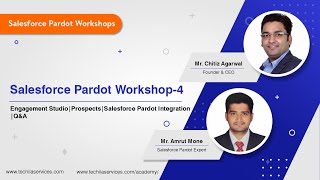 Salesforce Pardot Workshop  Session 4  Amrut Mone  Chitiz Agarwal [upl. by Sheeran]