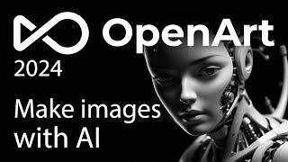 OpenArt AI  Tutorial and Complete Review  COMPLETE [upl. by Derby242]