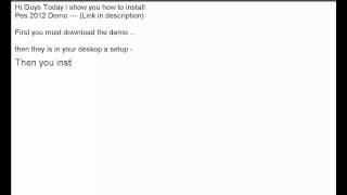 How to Install PES 2012 Demo PC  Download Link in Description HD [upl. by Yecac]