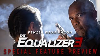 THE EQUALIZER 3  Special Features Preview [upl. by Riabuz336]