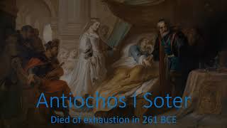 Antiochos I Soter died of exhaustion in 261 BCE [upl. by Aliekat362]