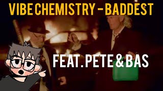 Vibe Chemistry  Baddest Feat Peat amp Bas  Live Reaction [upl. by Zetneuq]