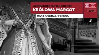 Królowa Margot 03  Aleksander Dumas  Audiobook po polsku [upl. by Ruelle]