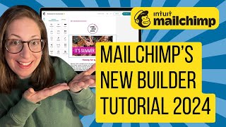 Mailchimps New Builder Email Design Tutorial 2024 [upl. by Christabelle]